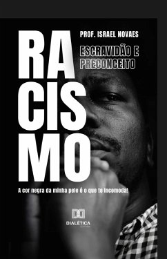 Cover Racismo, Escravidão e Preconceito (eBook, ePUB)