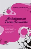 Resistência na Poesia Feminista (eBook, ePUB) Resistência na Poesia Feminista (eBook, ePUB)