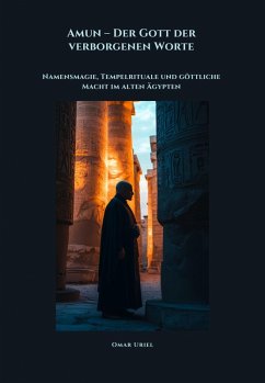 Amun - Der Gott der verborgenen Worte (eBook, ePUB) Cover Amun - Der Gott der verborgenen Worte (eBook, ePUB)