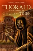 Thorald von Tallinn und die Ghule von Trier (eBook, ePUB)