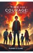 Time for Courage: Surviving Yellowstone... - Bild 1