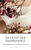 Im Licht der Haarspange (eBook, ePUB)