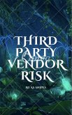 CompTIA Security+ 701: Third Party Vendor Risk (eBook, ePUB) CompTIA Security+ 701: Third Party Vendor Risk (eBook, ePUB)