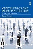Medical Ethics and Moral Psychology (eBook, PDF)