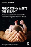 Philosophy Meets the Infant (eBook, ePUB) Philosophy Meets the Infant (eBook, ePUB)