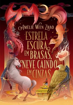Estrela escura em brasas, neve caindo em cinzas (eBook, ePUB) - Zhao, Amélie Wen