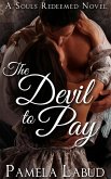 The Devil to Pay (eBook, ePUB)