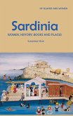 Sardinia: Women, History, Books and Places (eBook, ePUB) Sardinia: Women, History, Books and Places (eBook, ePUB)