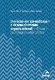 Inovação em aprendizagem e desenvolvimento organizacional (eBook, ePUB) Inovação em aprendizagem e desenvolvimento organizacional (eBook, ePUB)