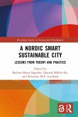 A Nordic Smart Sustainable City (eBook, ePUB) A Nordic Smart Sustainable City (eBook, ePUB)