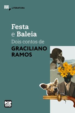 Festa e Baleia: Dois contos de Graciliano Ramos (eBook, ePUB) - Ramos, Graciliano