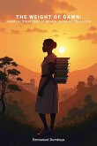 The Weight of Dawn: Survival Strategies of Women in Higher Education (eBook, ePUB) The Weight of Dawn: Survival Strategies of Women in Higher Education (eBook, ePUB)
