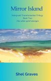 Mirror Island (Solarpunk Transformation Trilogy, #1) (eBook, ePUB)