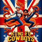 Kung Fu Cowboys (eBook, ePUB)