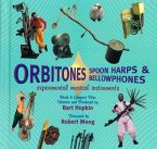 Orbitones Spoon Harps & Bellowphones