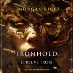 Ironhold : Épreuve trois (Tome 3 de la série Ironhold) (MP3-Download)