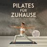 Pilates für zuhause: Mit einfachen... - Bild 1