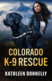 Colorado K-9 Rescue (eBook, ePUB)