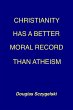 Christianity Has a Better Moral Record... - Bild 1