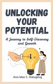 Unlocking Your Potential (eBook, ePUB) Unlocking Your Potential (eBook, ePUB)