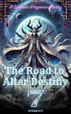 The Road to Alter Destiny (eBook, ePUB) The Road to Alter Destiny (eBook, ePUB)