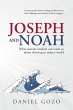 Joseph and Noah: What Ancient Wisdom... - Bild 1