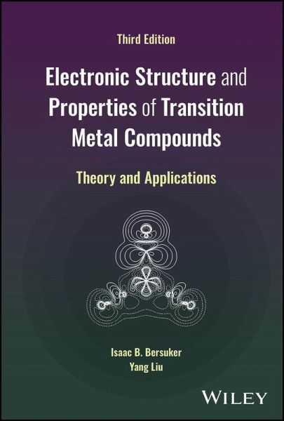 Electronic Structure and Properties of Transition Metal Compounds (eBook, PDF)