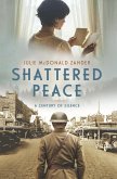 Shattered Peace: A Century of Silence (eBook, ePUB)