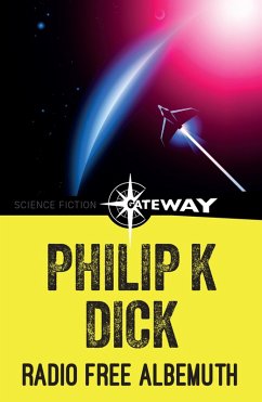 Radio Free Albemuth (eBook, ePUB) - Dick, Philip K