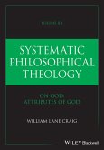 Systematic Philosophical Theology, Volume 2a (eBook, ePUB)
