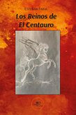 Los Reinos de El Centauro (eBook, ePUB)