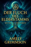 DER FLUCH DES ELDERSTAMMS (Mythnia Chroniken, #0) (eBook, ePUB) DER FLUCH DES ELDERSTAMMS (Mythnia Chroniken, #0) (eBook, ePUB)