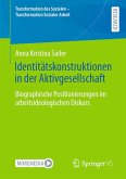 Identitätskonstruktionen in der Aktivgesellschaft (eBook, PDF)