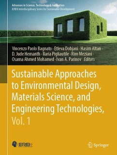 Sustainable Approaches to Environmental Design, Materials Science, and Engineering Technologies, Vol. 1 (eBook, PDF)