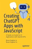 Creating ChatGPT Apps with JavaScript (eBook, PDF)