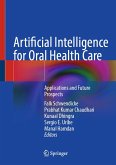 Artificial Intelligence for Oral Health Care (eBook, PDF)