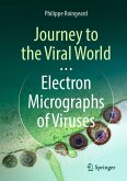 Journey to the Viral World: Electron Micrographs of Viruses (eBook, PDF)