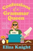 Confessions of a Grammar Queen (eBook, ePUB)