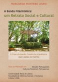 A Banda Filarmónica: um Retrato Social e Cultural