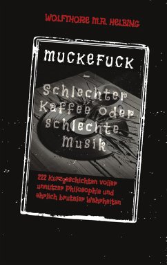 Cover MUCKEFUCK - Schlechter Kaffee oder schlechte Musik