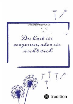 Cover Du hast sie vergessen, aber sie nicht dich