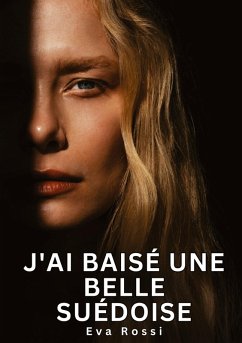 J'ai baisé une belle Suédoise Cover J'ai baisé une belle Suédoise