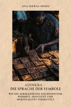 Adinkra - Die Sprache der Symbole Cover Adinkra - Die Sprache der Symbole