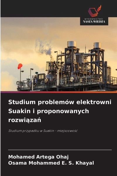 Studium problemów elektrowni Suakin i proponowanych rozwi¿za¿ Studium problemów elektrowni Suakin i proponowanych rozwi¿za¿