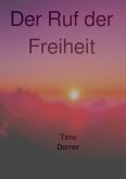 Der Ruf der Freiheit