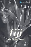 fiji - My Great Love