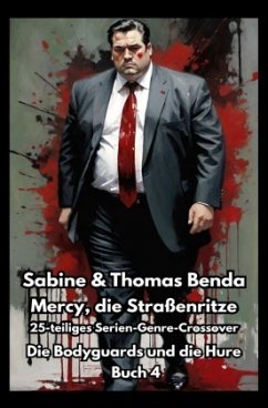 Cover Mercy, die Straßenritze - Buch 4 - Die Bodyguards und die Hure