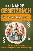 Das wahre Gesetzbuch für den Kindergarten