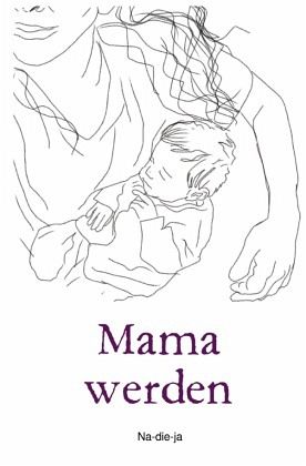 Mama werden Mama werden