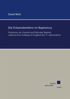 Die Erbsündenlehre im Baptismus - Mohr, Daniel